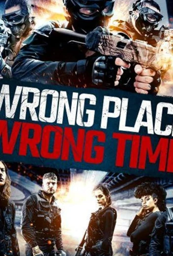 Не в том месте, не в то время КиноТак