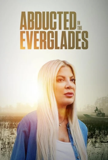 Похищение в Эверглейдс КиноТак